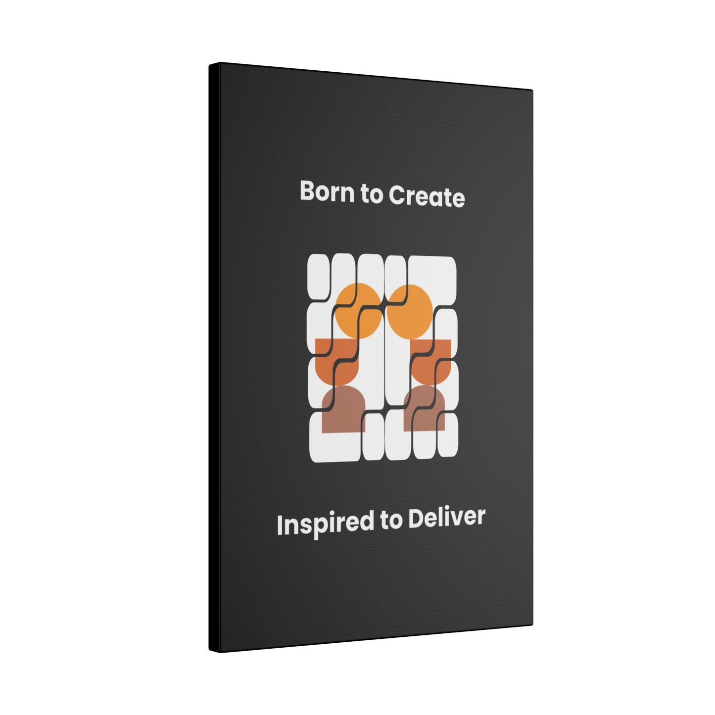 "Born To Create, Inspired to Deliver" Canvas – Celebrate Creativity and Expression