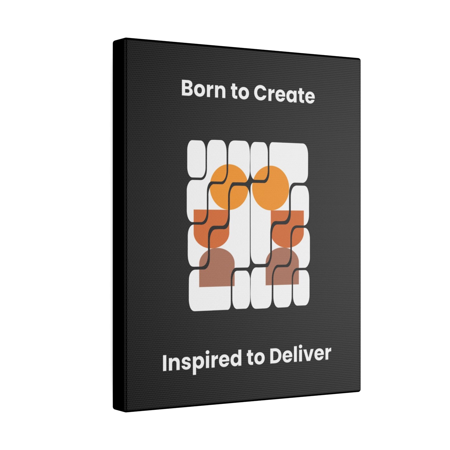 "Born To Create, Inspired to Deliver" Canvas – Celebrate Creativity and Expression